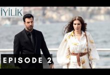 Iyilik Episode 2 English Subtitles