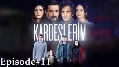 Kardeşlerim Episode 11 with English subtitles