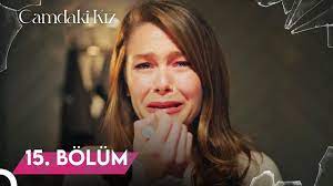 Camdaki kiz Episode 15 with English subtitles