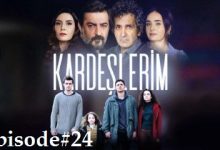 Kardeşlerim Episode 24 with English subtitles