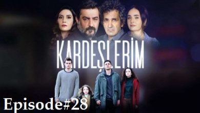 Kardeşlerim Episode 28 with English subtitles
