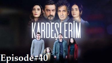 Kardeşlerim Episode 40 with English subtitles