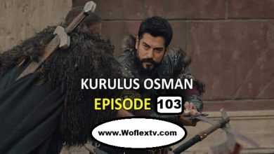 Kurulus Osman Season 4 Episode 103 with English Subtitle