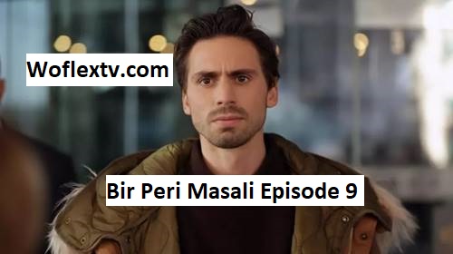 Bir Peri Masali Episode 9 with English subtitles