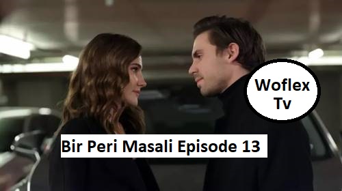 Bir Peri Masali Episode 13 with English subtitles