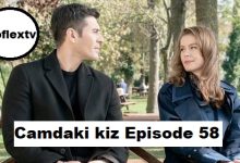 Camdaki kiz Episode 58 with English subtitles