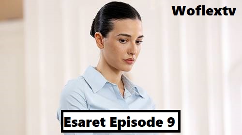 Esaret Episode 9 with English subtitles
