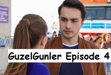 Guzel Gunler Episode 4 English Subtitles