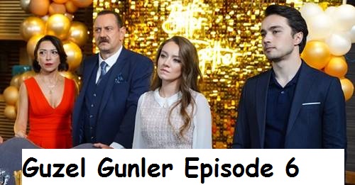 Guzel Gunler Episode 6 English Subtitles