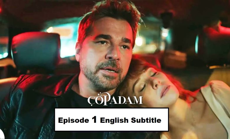 Çop Adam Episode 1 with english Subtitles