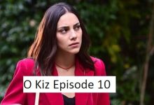 O Kiz Episode 10 English Subtitles