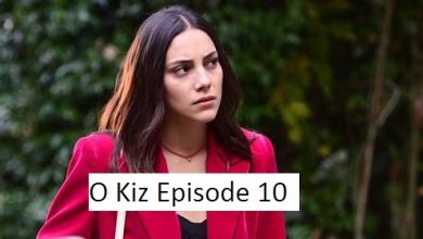 O Kiz Episode 10 English Subtitles