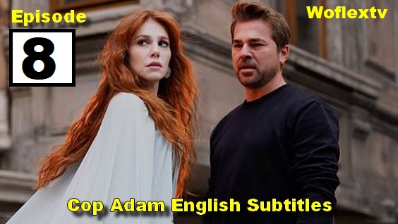 Cop Adam Episode 8 with English Subtitles